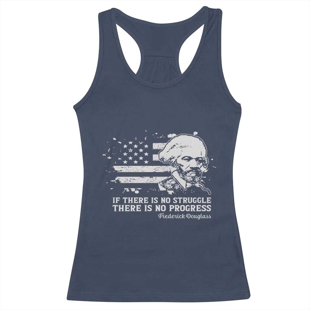 Frederick Douglass Quote Racerback Tank Top Is There Is No Struggle There Is No Progress - Wonder Print Shop