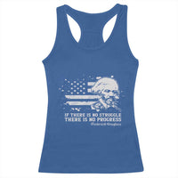 Frederick Douglass Quote Racerback Tank Top Is There Is No Struggle There Is No Progress - Wonder Print Shop