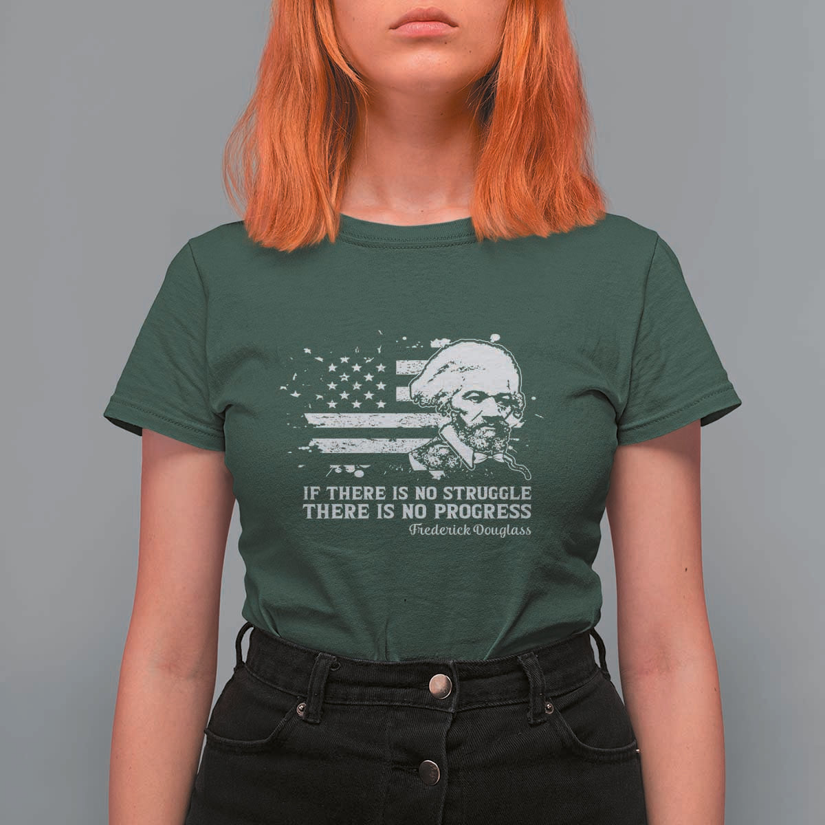 Frederick Douglass Quote T Shirt For Women Is There Is No Struggle There Is No Progress - Wonder Print Shop