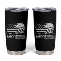 Frederick Douglass Quote Tumbler Cup Is There Is No Struggle There Is No Progress - Wonder Print Shop