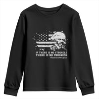 Frederick Douglass Quote Youth Sweatshirt Is There Is No Struggle There Is No Progress - Wonder Print Shop