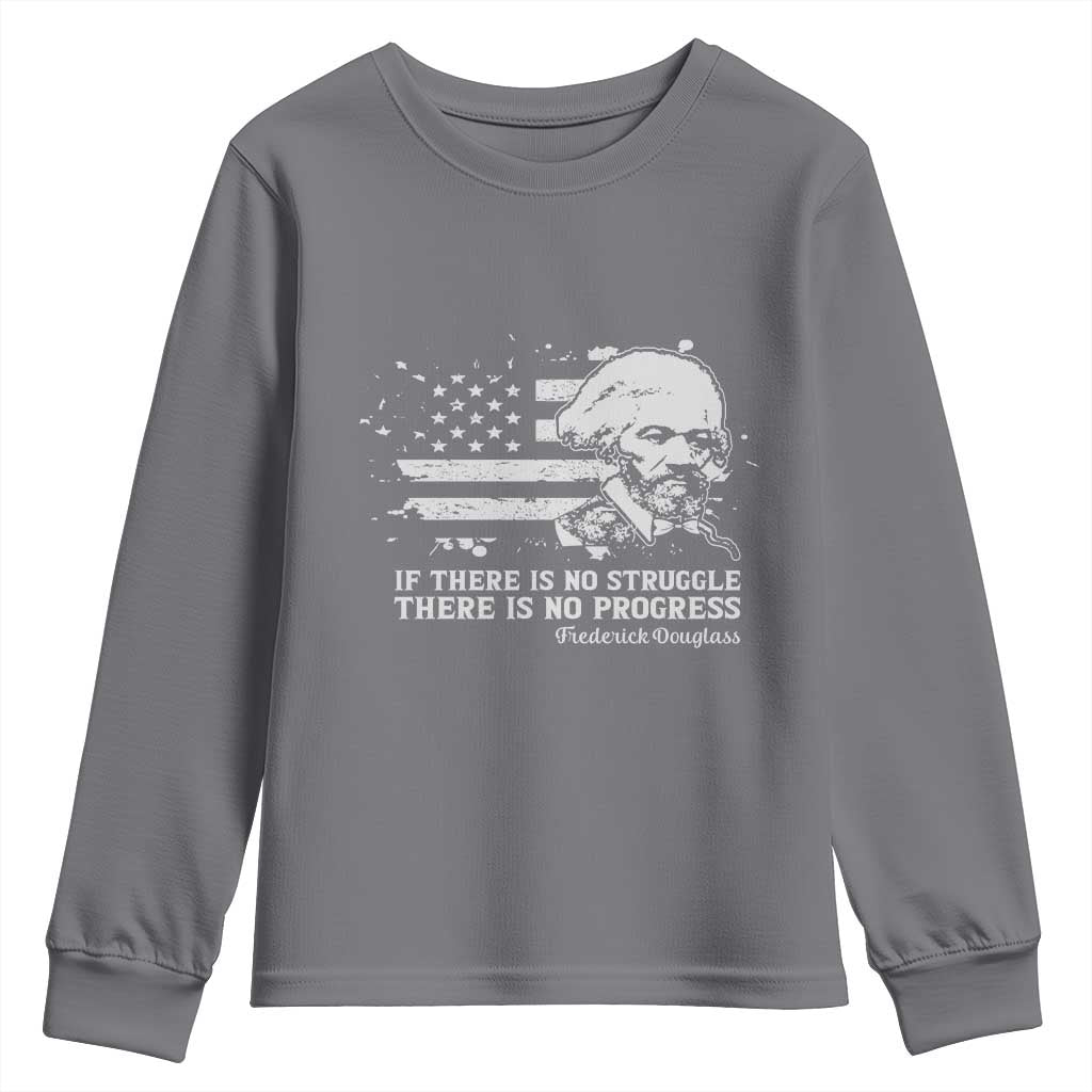 Frederick Douglass Quote Youth Sweatshirt Is There Is No Struggle There Is No Progress - Wonder Print Shop