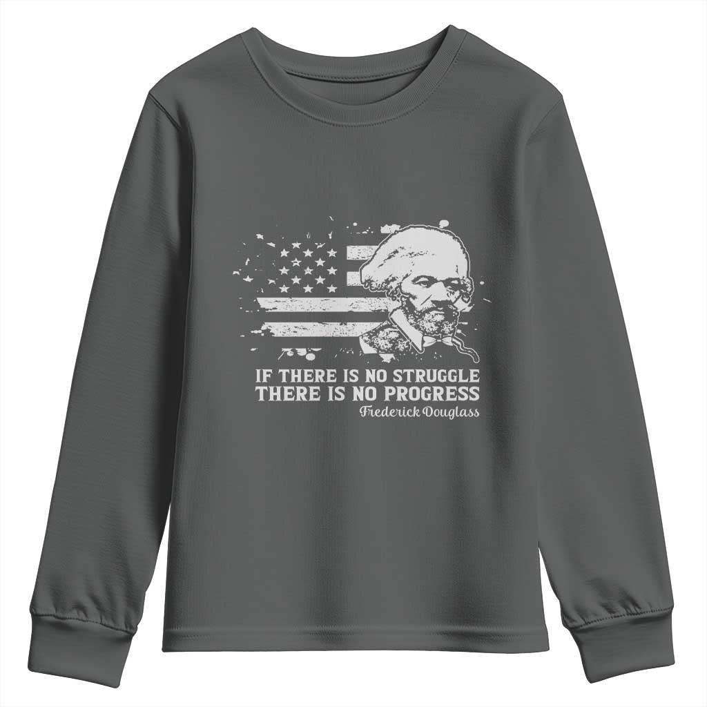 Frederick Douglass Quote Youth Sweatshirt Is There Is No Struggle There Is No Progress - Wonder Print Shop