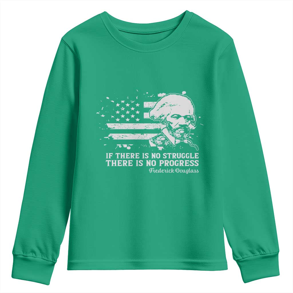 Frederick Douglass Quote Youth Sweatshirt Is There Is No Struggle There Is No Progress - Wonder Print Shop