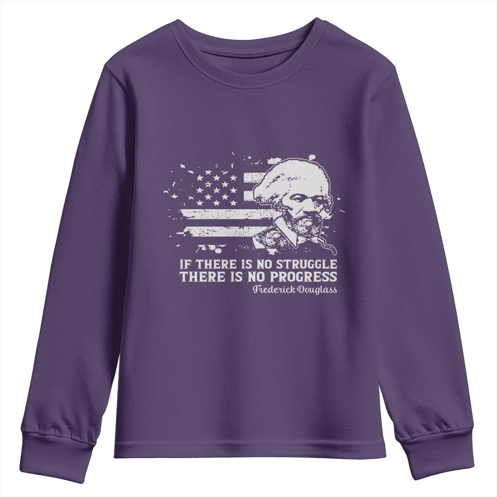 Frederick Douglass Quote Youth Sweatshirt Is There Is No Struggle There Is No Progress - Wonder Print Shop