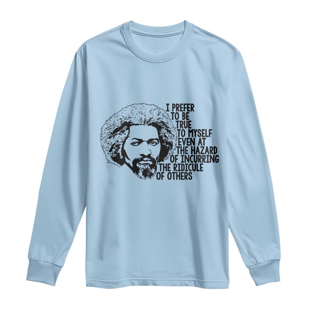 Frederick Douglass Pride Quote Long Sleeve Shirt - Wonder Print Shop