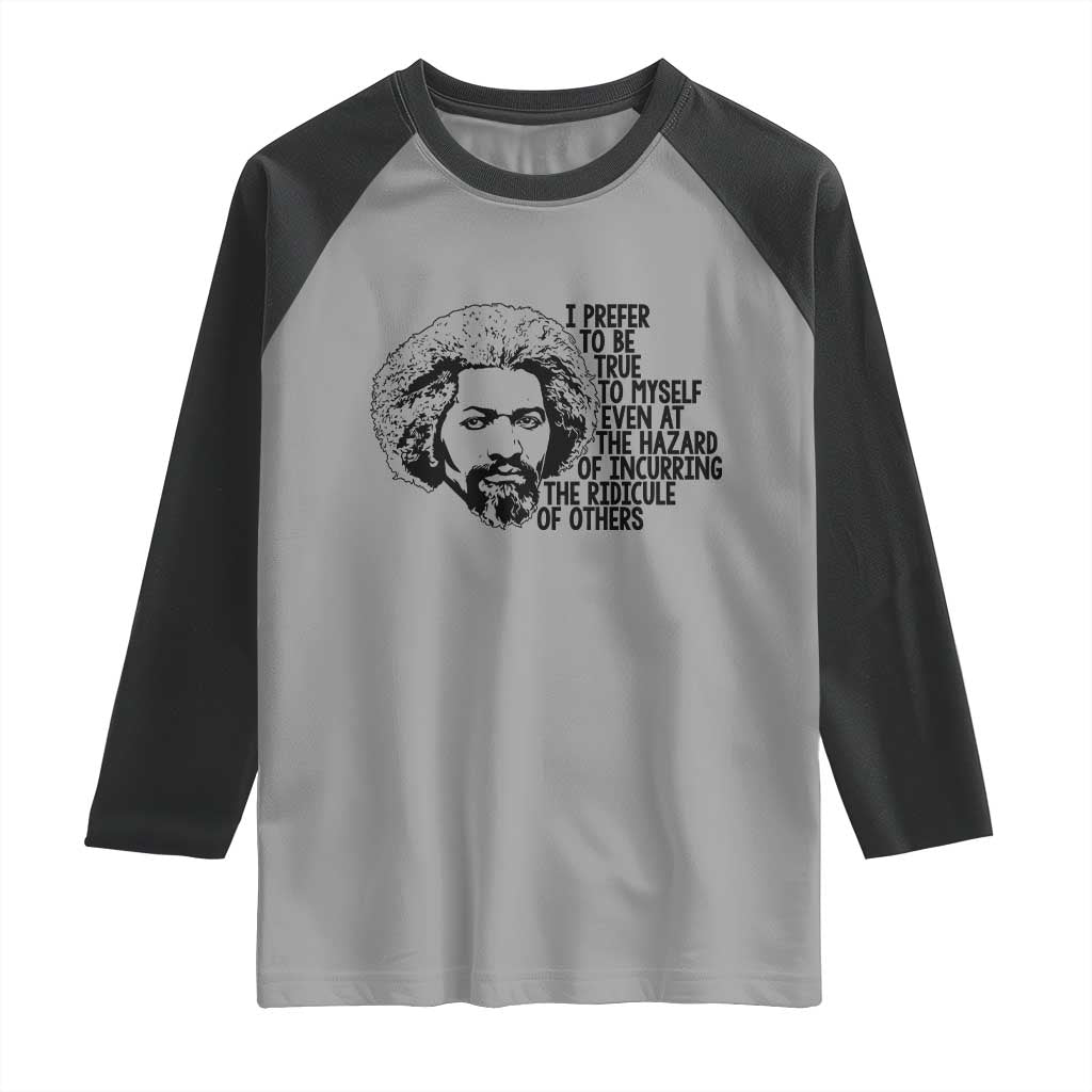 Frederick Douglass Pride Quote Raglan Shirt - Wonder Print Shop