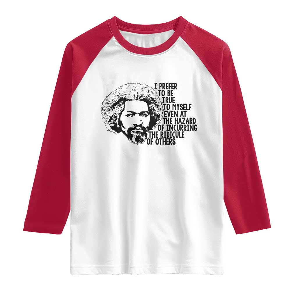 Frederick Douglass Pride Quote Raglan Shirt - Wonder Print Shop