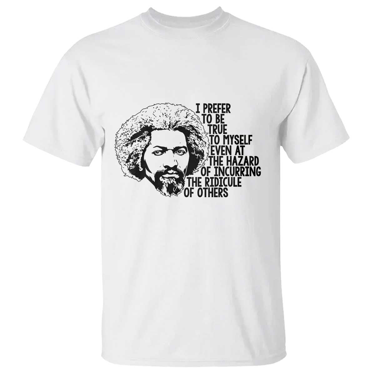 Frederick Douglass Pride Quote T Shirt - Wonder Print Shop