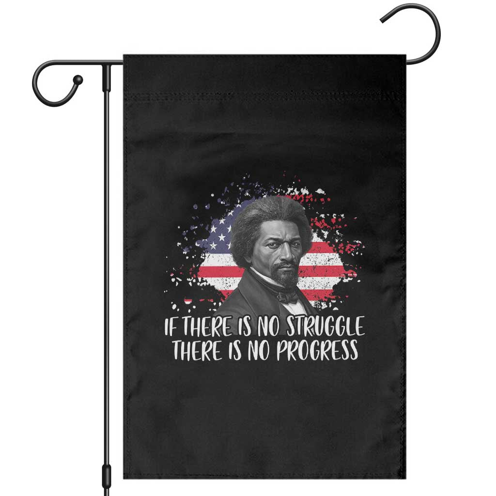 Frederick Douglass American Flag Garden Flag Is There Is No Struggle There Is No Progress - Wonder Print Shop