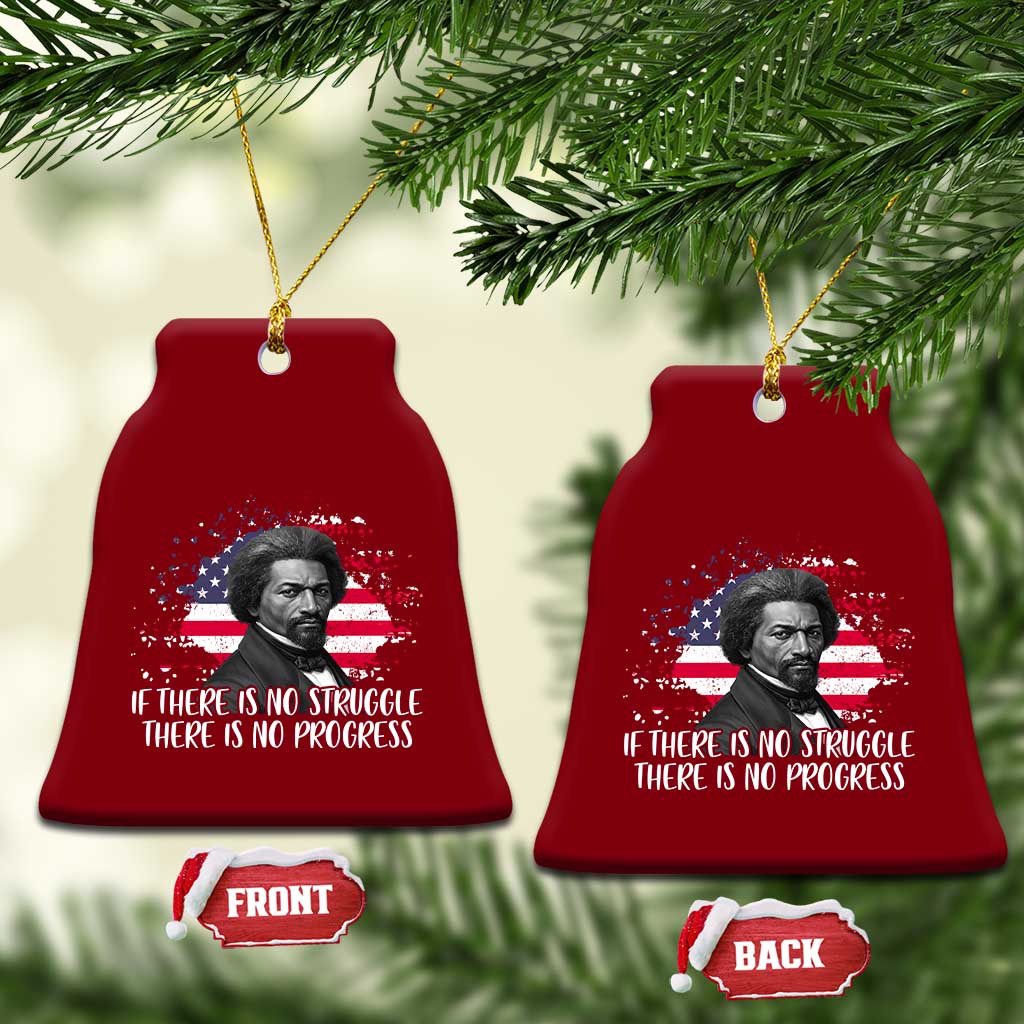 Frederick Douglass American Flag Ceramic Ornament Is There Is No Struggle There Is No Progress - Wonder Print Shop