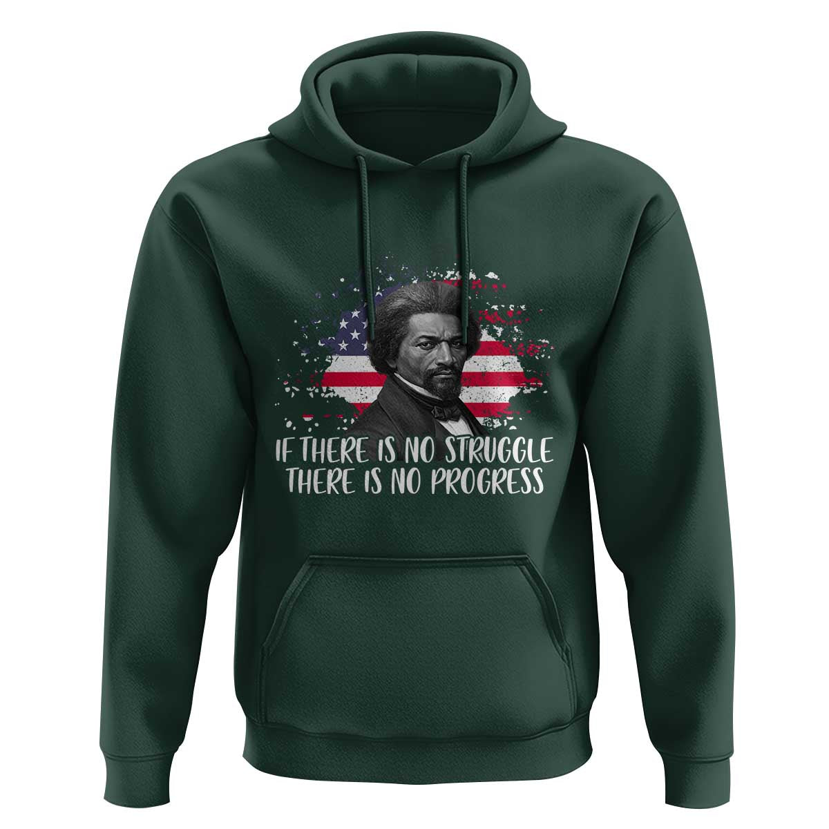 Frederick Douglass American Flag Hoodie Is There Is No Struggle There Is No Progress - Wonder Print Shop