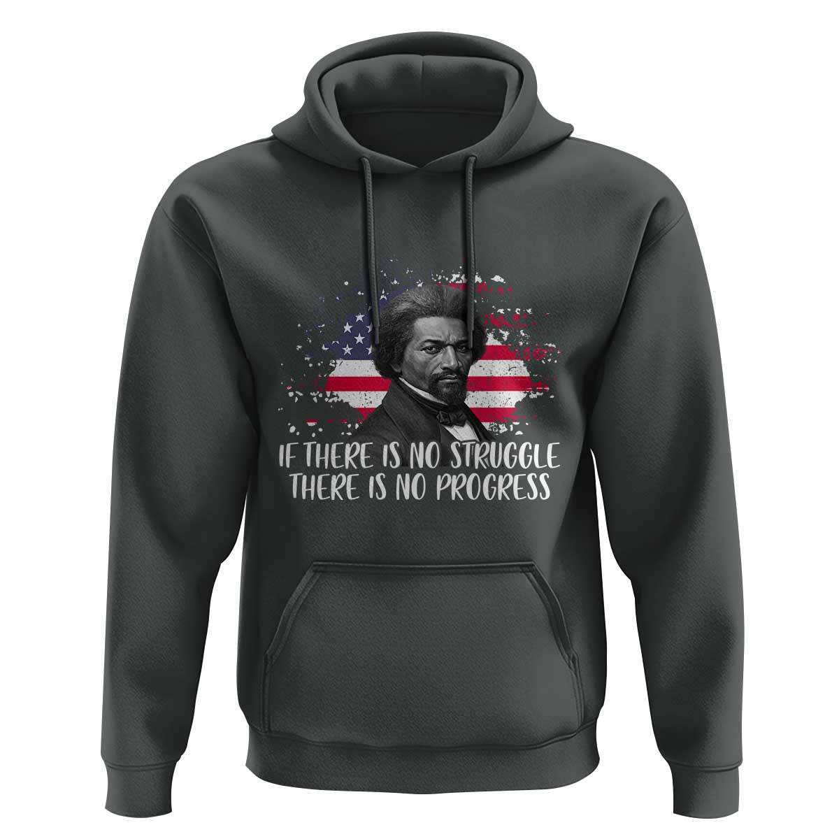 Frederick Douglass American Flag Hoodie Is There Is No Struggle There Is No Progress - Wonder Print Shop