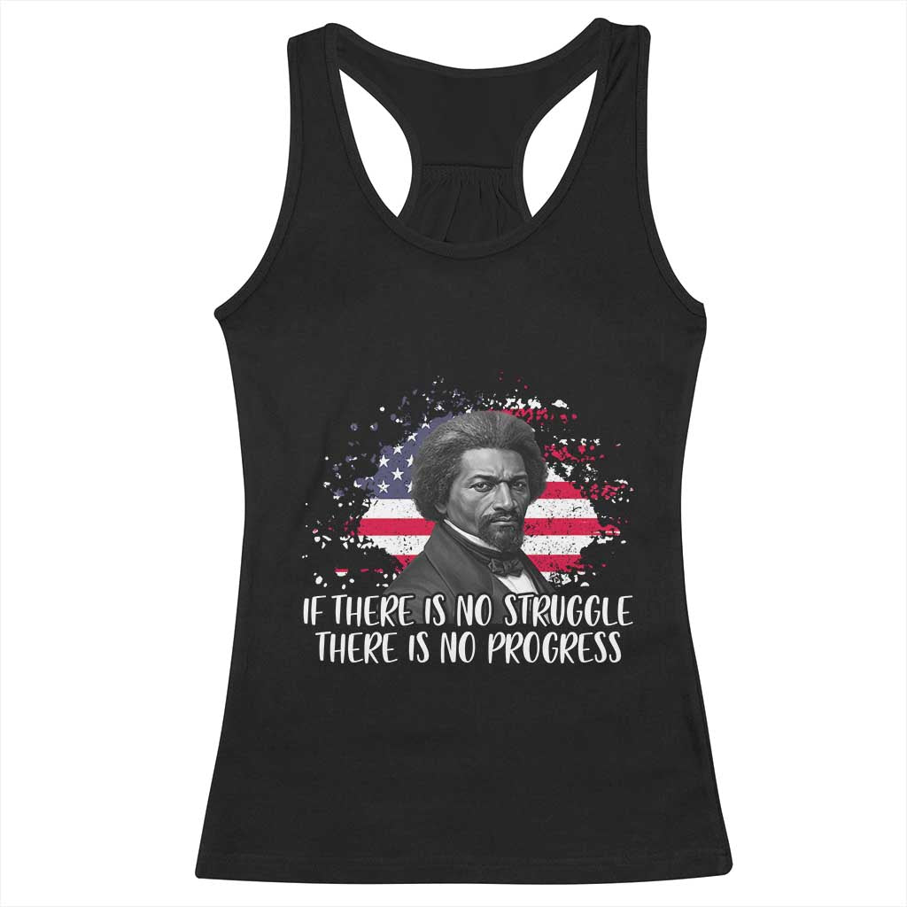 Frederick Douglass American Flag Racerback Tank Top Is There Is No Struggle There Is No Progress - Wonder Print Shop