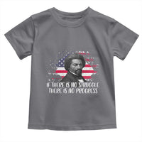Frederick Douglass American Flag Toddler T Shirt Is There Is No Struggle There Is No Progress - Wonder Print Shop