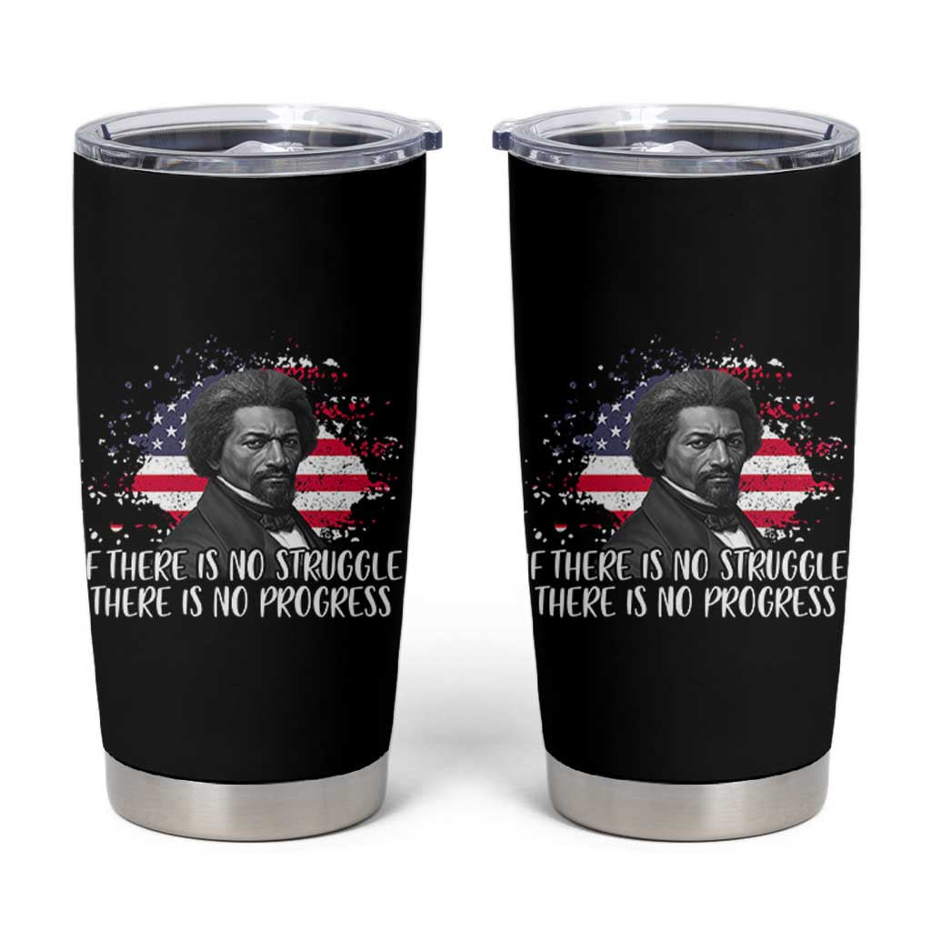 Frederick Douglass American Flag Tumbler Cup Is There Is No Struggle There Is No Progress - Wonder Print Shop
