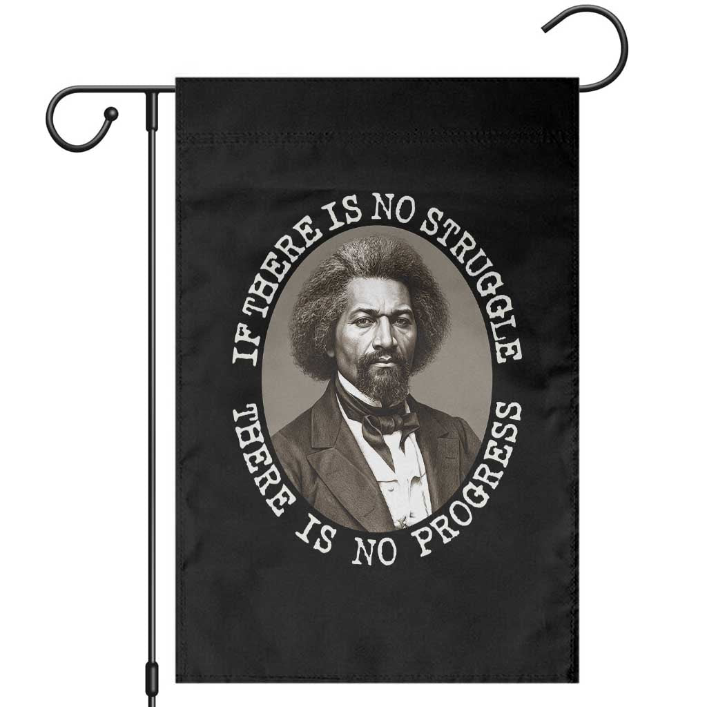 Frederick Douglass Pride Quote Garden Flag Is There Is No Struggle There Is No Progress - Wonder Print Shop