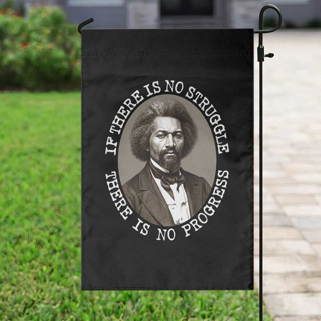 Frederick Douglass Pride Quote Garden Flag Is There Is No Struggle There Is No Progress - Wonder Print Shop