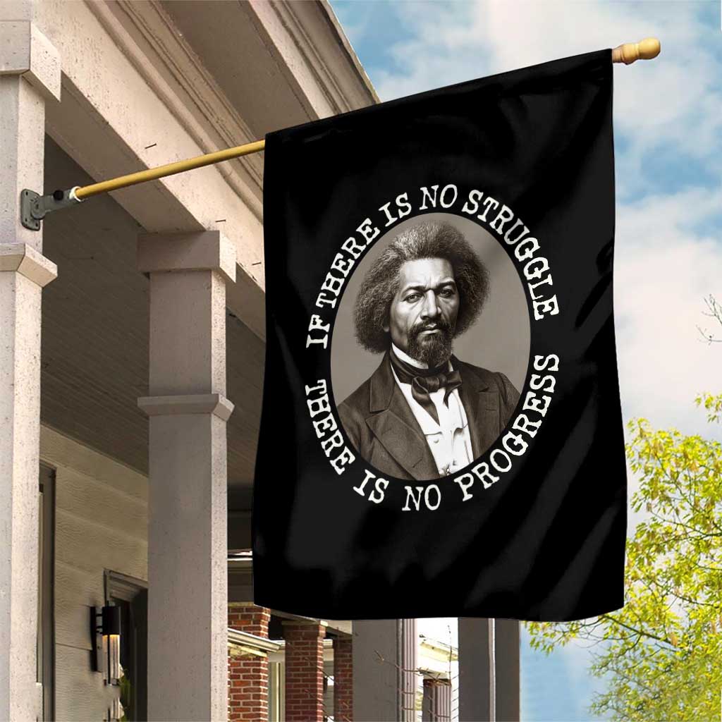 Frederick Douglass Pride Quote Garden Flag Is There Is No Struggle There Is No Progress - Wonder Print Shop