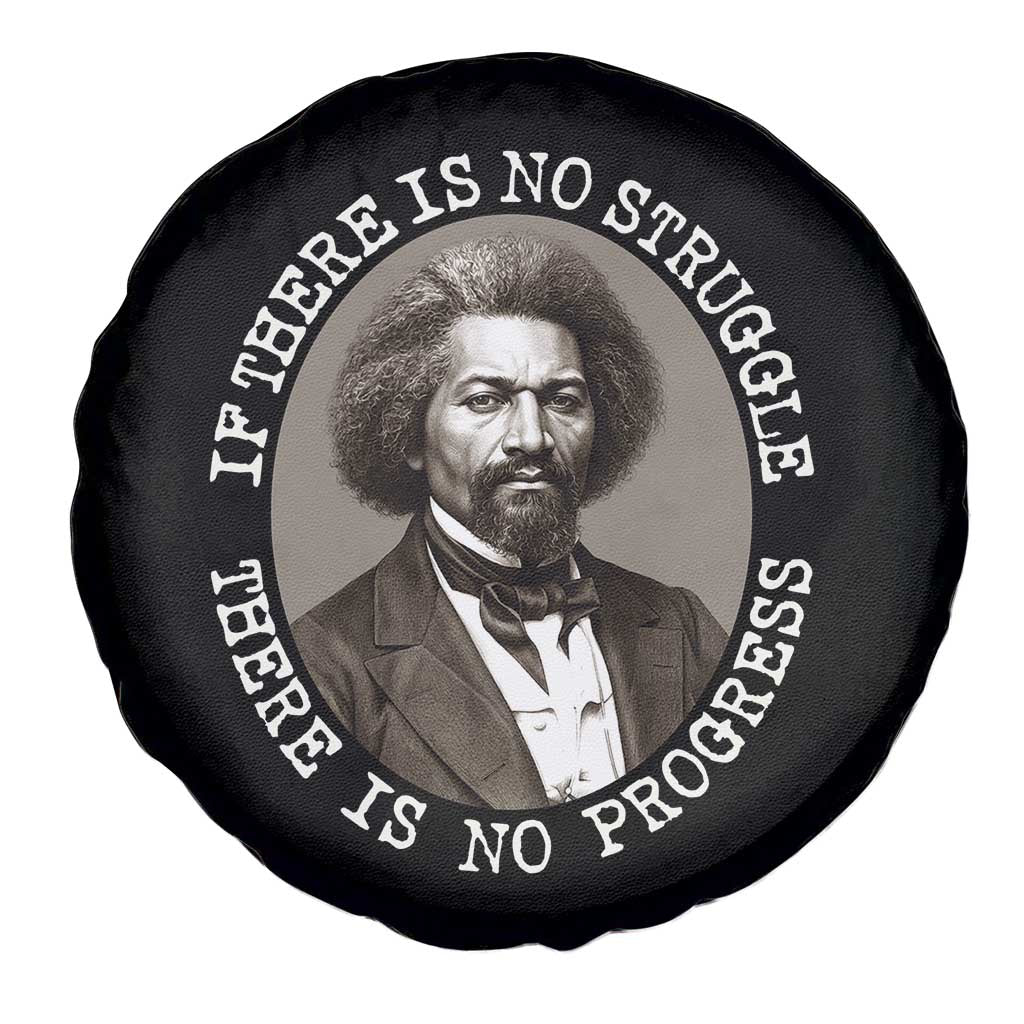 Frederick Douglass Pride Quote Spare Tire Cover Is There Is No Struggle There Is No Progress - Wonder Print Shop