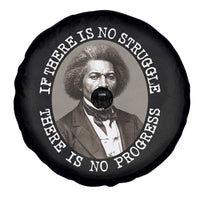Frederick Douglass Pride Quote Spare Tire Cover Is There Is No Struggle There Is No Progress - Wonder Print Shop