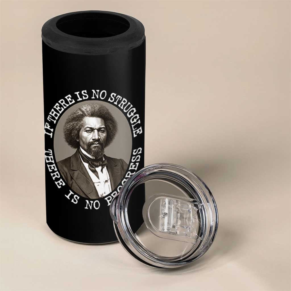 Frederick Douglass Pride Quote 4 in 1 Can Cooler Tumbler Is There Is No Struggle There Is No Progress - Wonder Print Shop