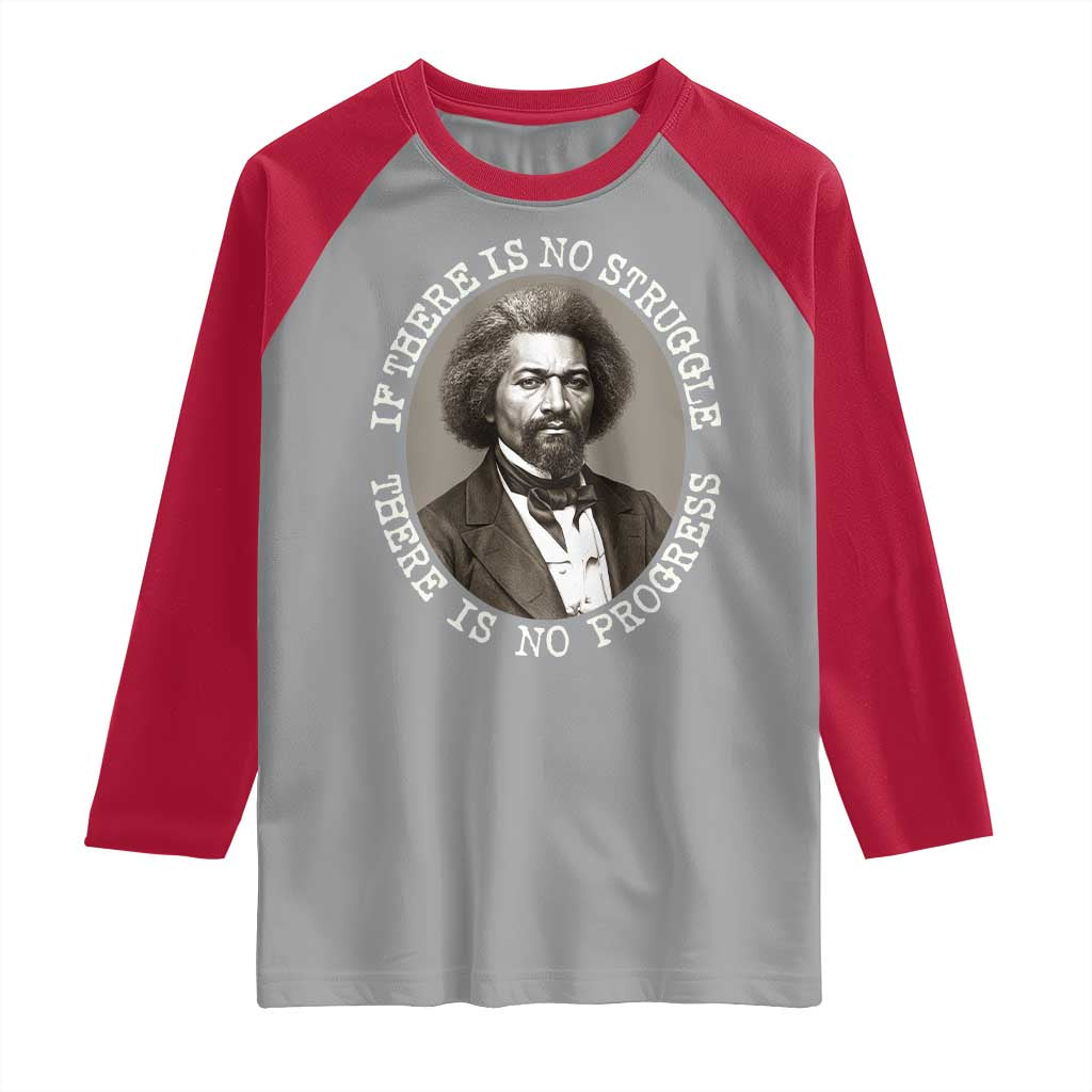 Frederick Douglass Pride Quote Raglan Shirt Is There Is No Struggle There Is No Progress - Wonder Print Shop