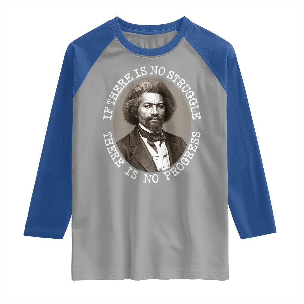 Frederick Douglass Pride Quote Raglan Shirt Is There Is No Struggle There Is No Progress - Wonder Print Shop