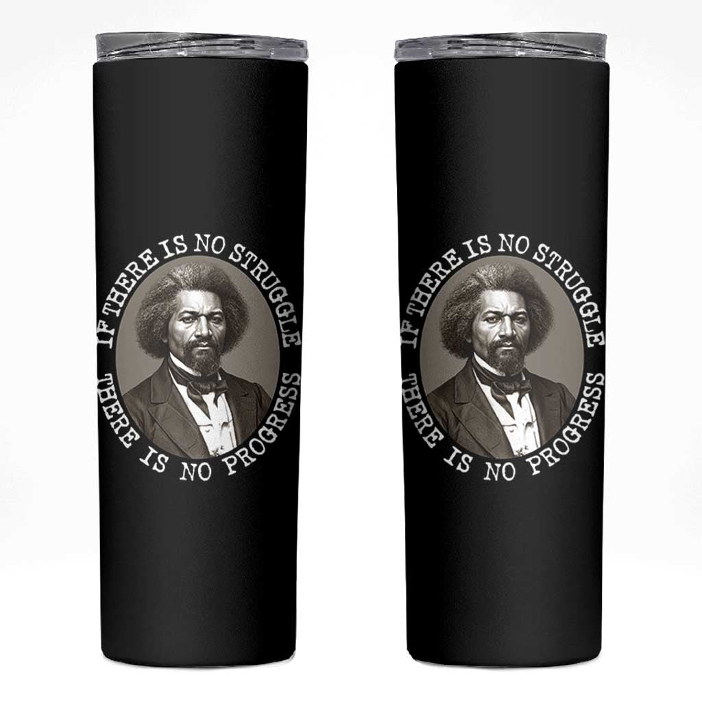 Frederick Douglass Pride Quote Skinny Tumbler Is There Is No Struggle There Is No Progress - Wonder Print Shop