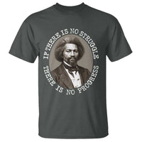 Frederick Douglass Pride Quote T Shirt Is There Is No Struggle There Is No Progress - Wonder Print Shop