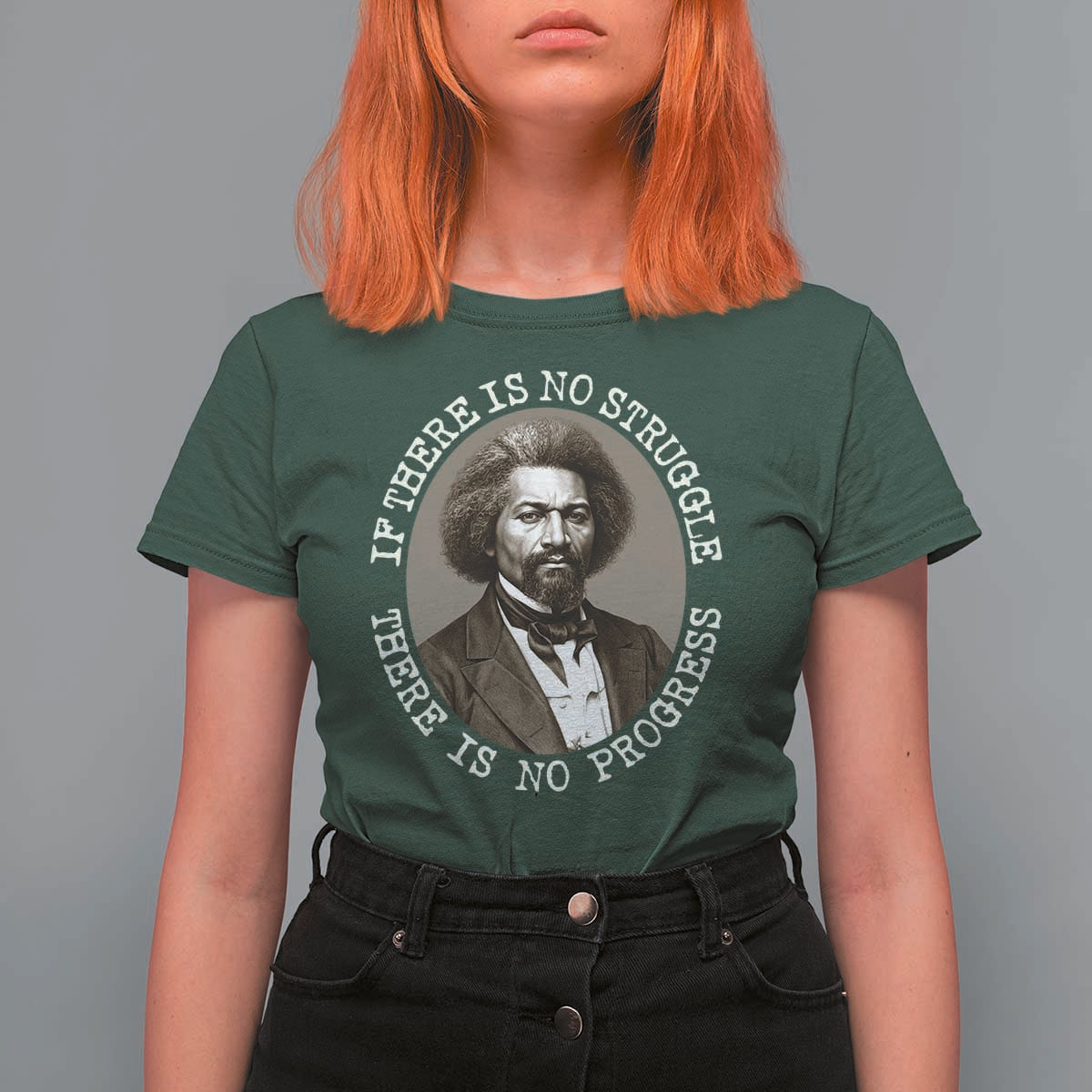 Frederick Douglass Pride Quote T Shirt For Women Is There Is No Struggle There Is No Progress - Wonder Print Shop