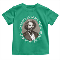 Frederick Douglass Pride Quote Toddler T Shirt Is There Is No Struggle There Is No Progress - Wonder Print Shop