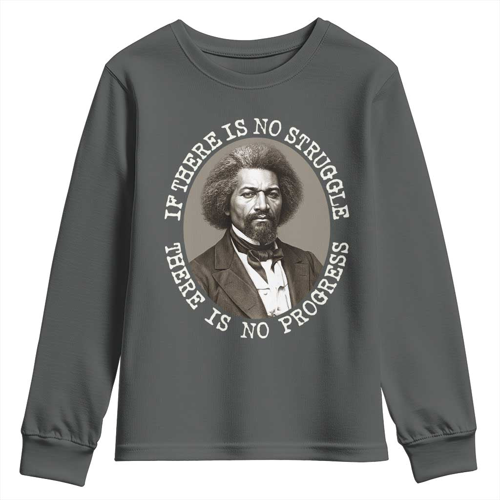 Frederick Douglass Pride Quote Youth Sweatshirt Is There Is No Struggle There Is No Progress - Wonder Print Shop