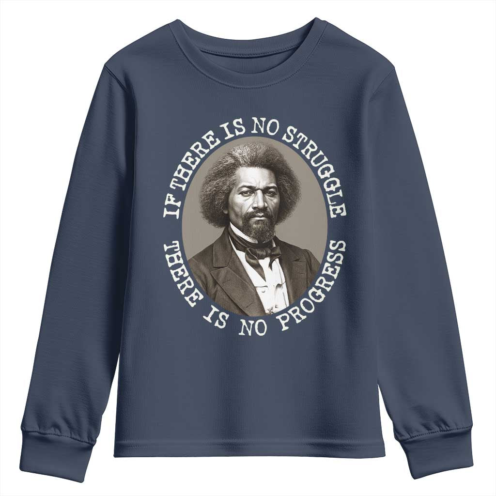 Frederick Douglass Pride Quote Youth Sweatshirt Is There Is No Struggle There Is No Progress - Wonder Print Shop