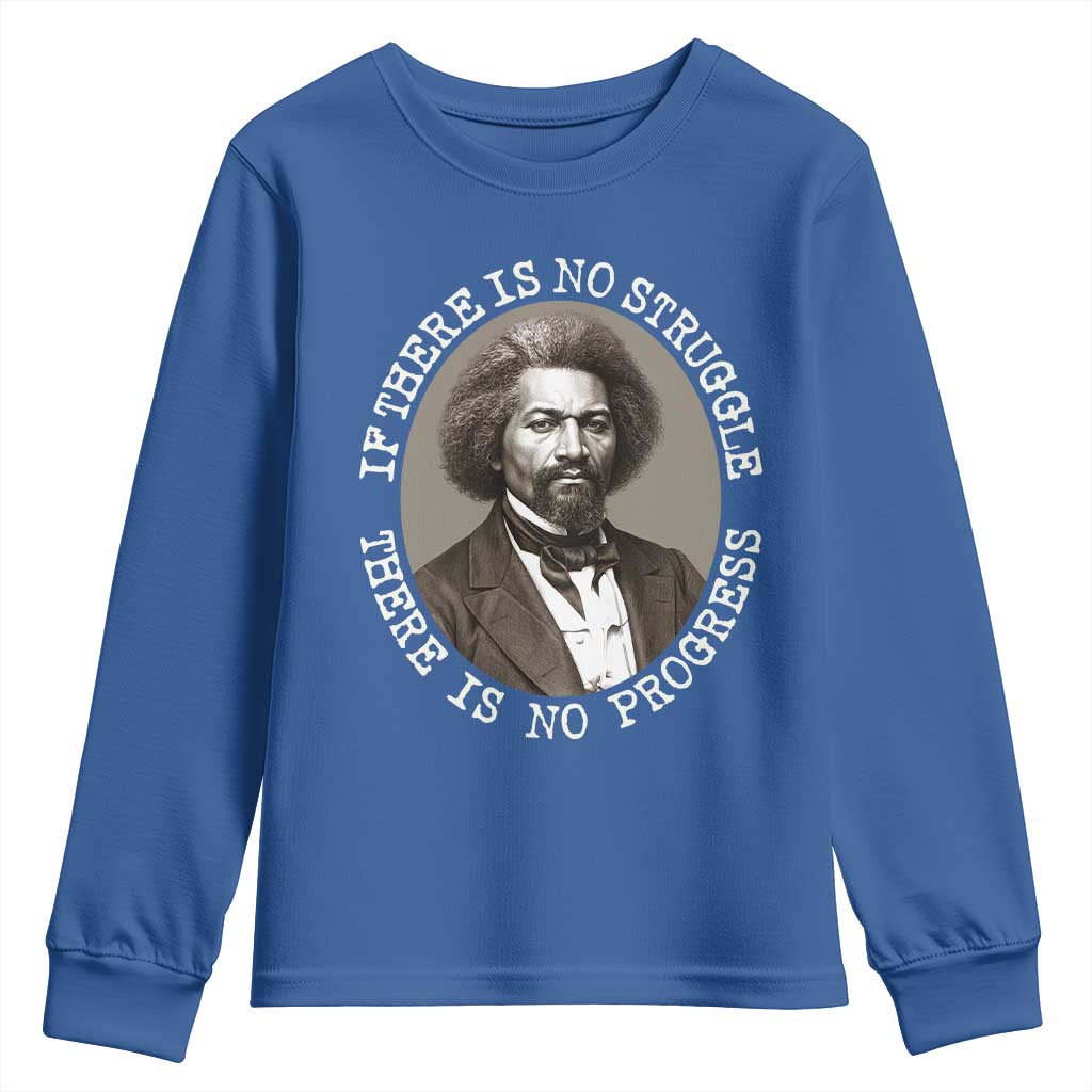 Frederick Douglass Pride Quote Youth Sweatshirt Is There Is No Struggle There Is No Progress - Wonder Print Shop