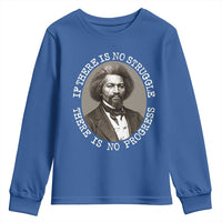 Frederick Douglass Pride Quote Youth Sweatshirt Is There Is No Struggle There Is No Progress - Wonder Print Shop