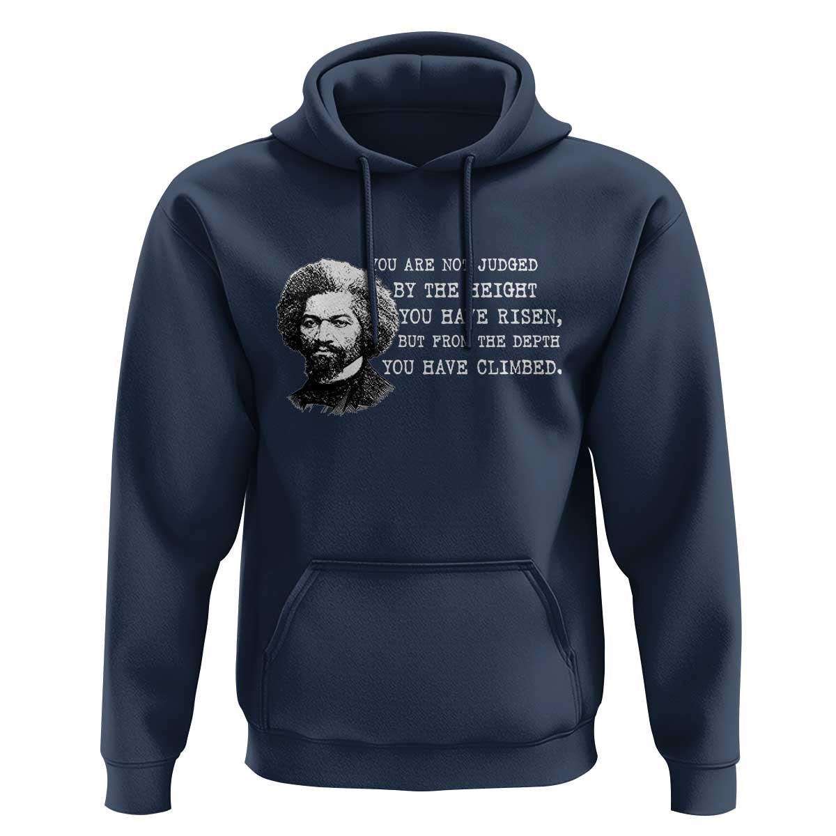 Frederick Douglass Quote Hoodie Black History Month - Wonder Print Shop