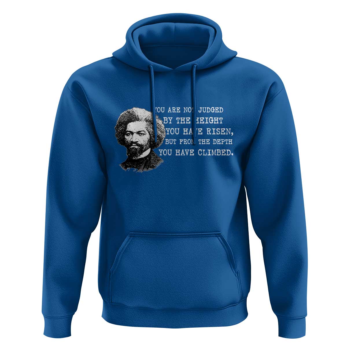 Frederick Douglass Quote Hoodie Black History Month - Wonder Print Shop