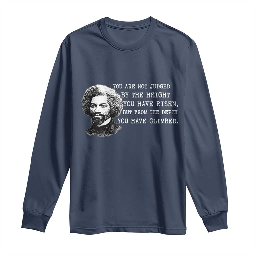 Frederick Douglass Quote Long Sleeve Shirt Black History Month - Wonder Print Shop