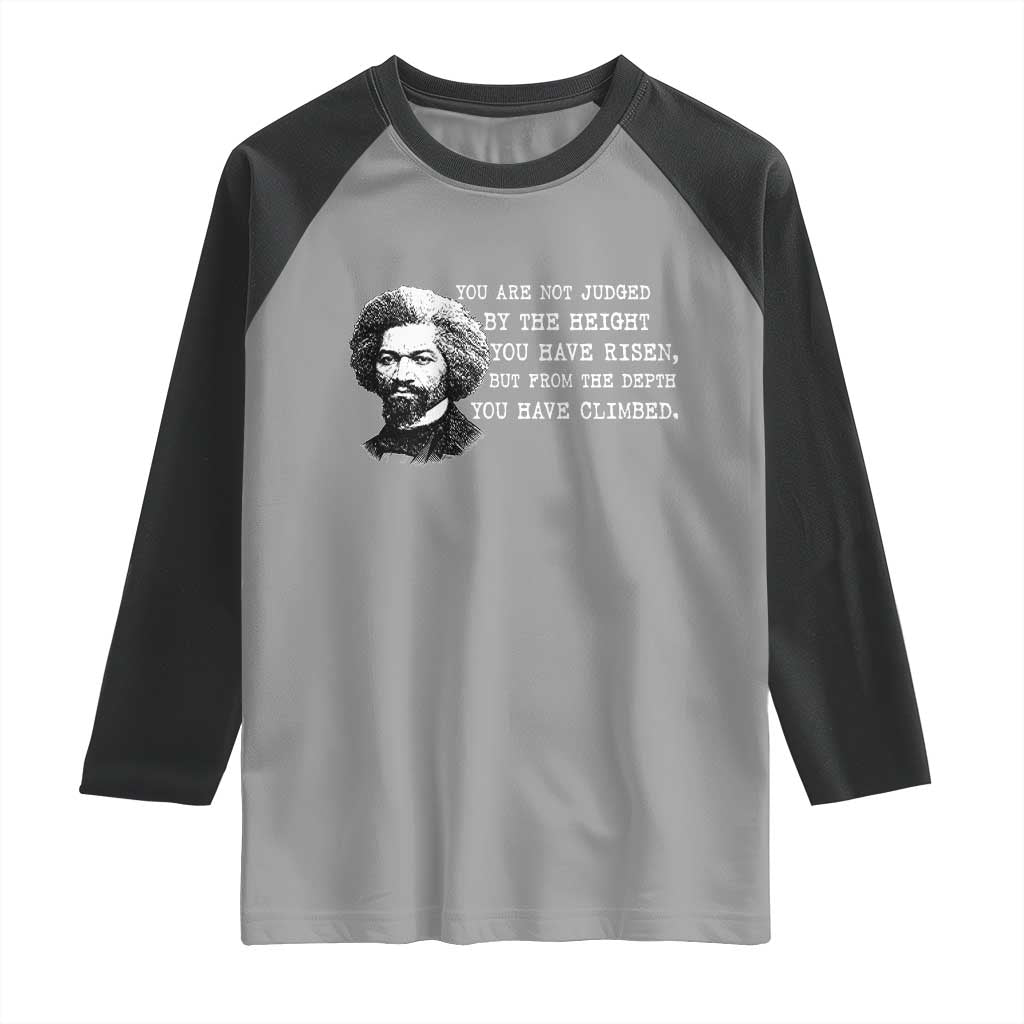 Frederick Douglass Quote Raglan Shirt Black History Month - Wonder Print Shop