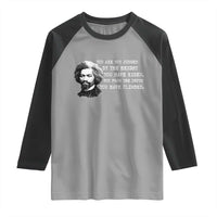 Frederick Douglass Quote Raglan Shirt Black History Month - Wonder Print Shop