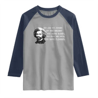 Frederick Douglass Quote Raglan Shirt Black History Month - Wonder Print Shop