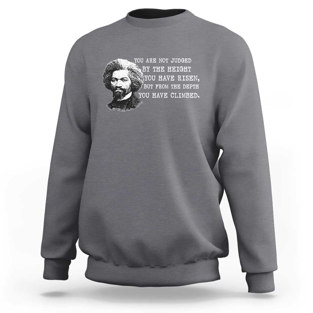 Frederick Douglass Quote Sweatshirt Black History Month - Wonder Print Shop