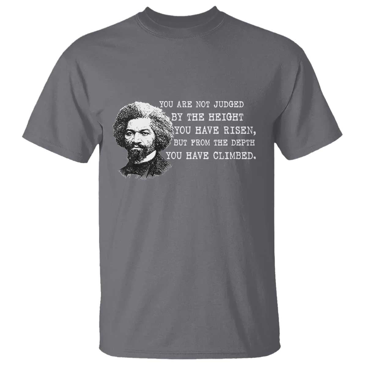 Frederick Douglass Quote T Shirt Black History Month - Wonder Print Shop
