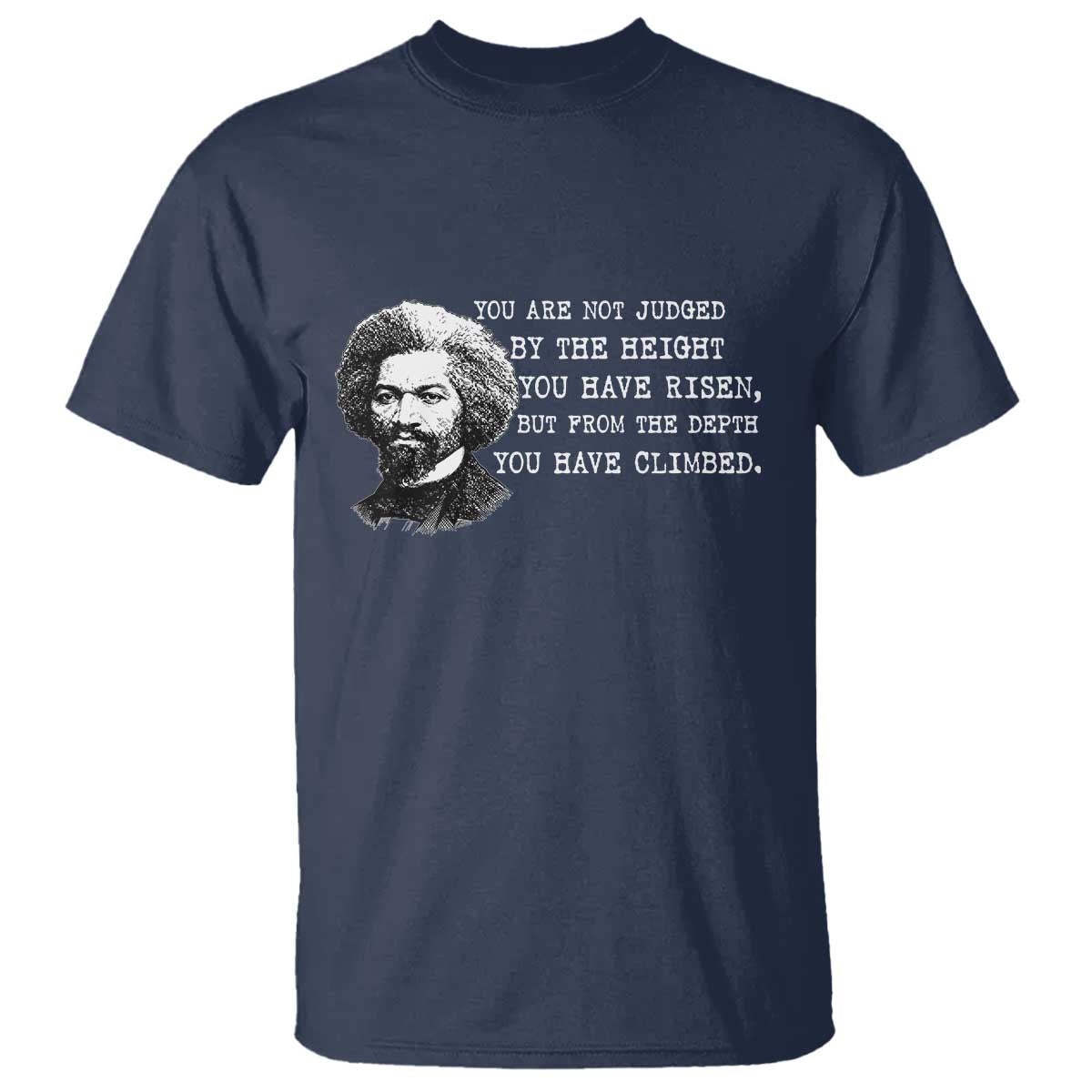 Frederick Douglass Quote T Shirt Black History Month - Wonder Print Shop