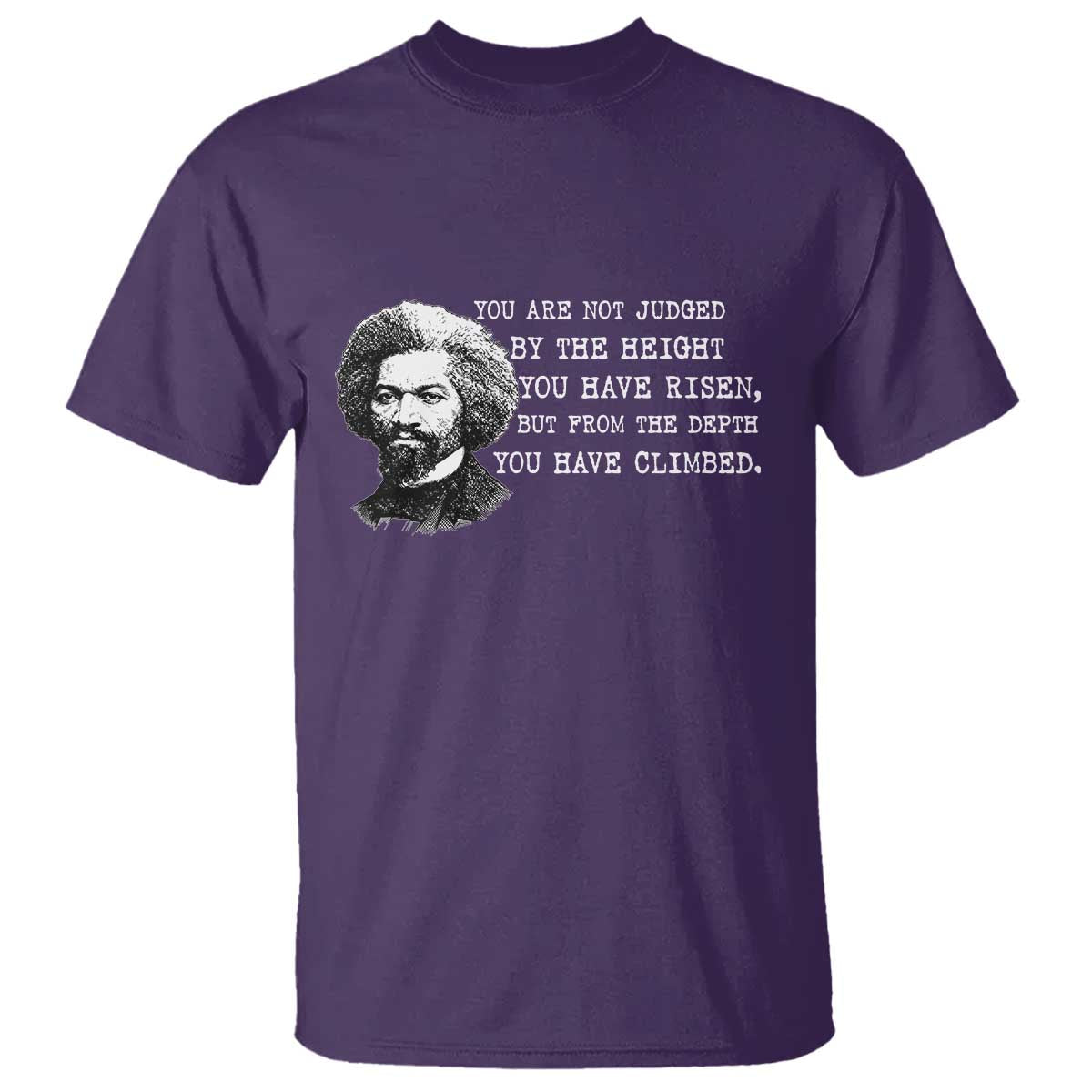 Frederick Douglass Quote T Shirt Black History Month - Wonder Print Shop