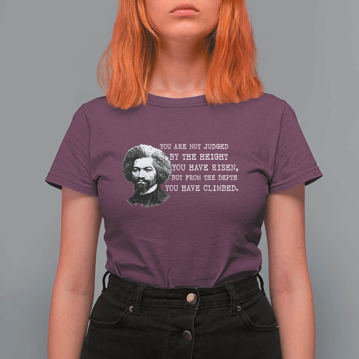 Frederick Douglass Quote T Shirt For Women Black History Month - Wonder Print Shop