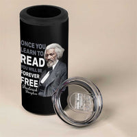 Frederick Douglass Freedom Quote 4 in 1 Can Cooler Tumbler Once You Learn to Read - Wonder Print Shop