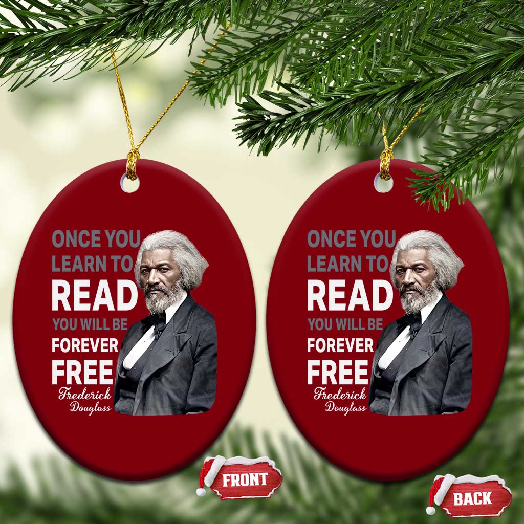 Frederick Douglass Freedom Quote Ceramic Ornament Once You Learn to Read - Wonder Print Shop