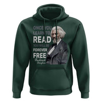 Frederick Douglass Freedom Quote Hoodie Once You Learn to Read - Wonder Print Shop